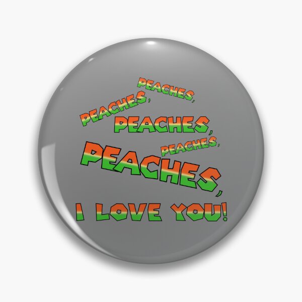 Item preview, Peaches, I Love You! (Orange/Green on Grey) designed and sold by epinkb.