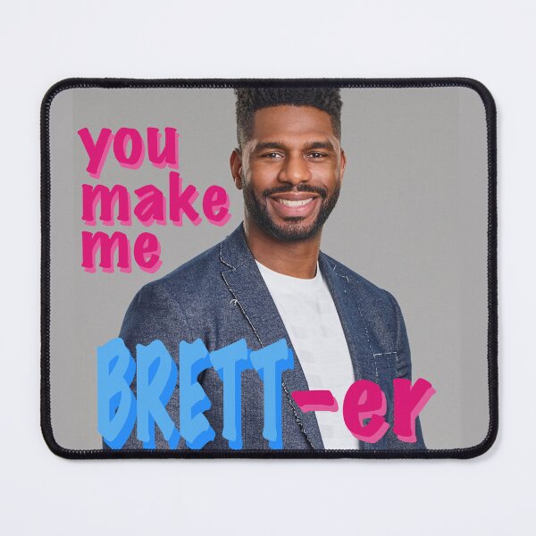 Item preview, Brett Brown - You make me Brett-er designed and sold by gaslight-n.