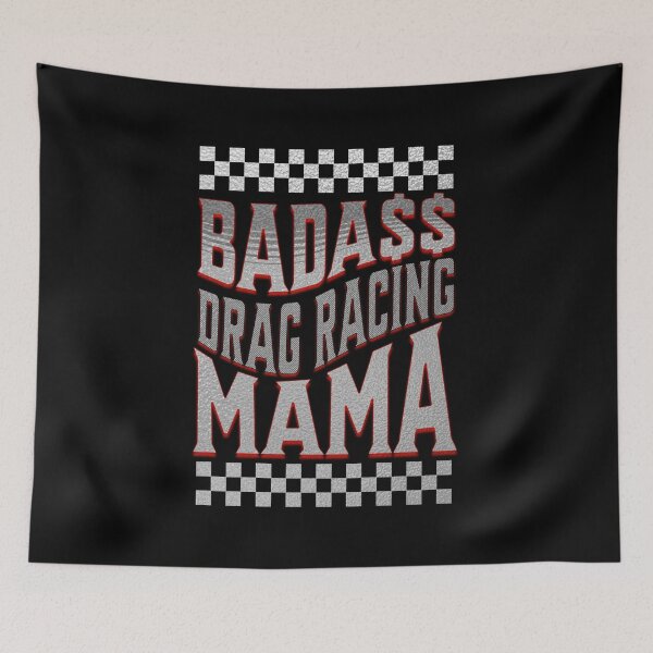 Item preview, Badass Drag Racing Mama Checkered Flag Money Dollar Sign Race Badass Women Mama Badass Lady Badass Mom Momlife Badass Girls Street Racing Mother Pit Crew Racer Funny Cute designed and sold by CarantinedChaos.