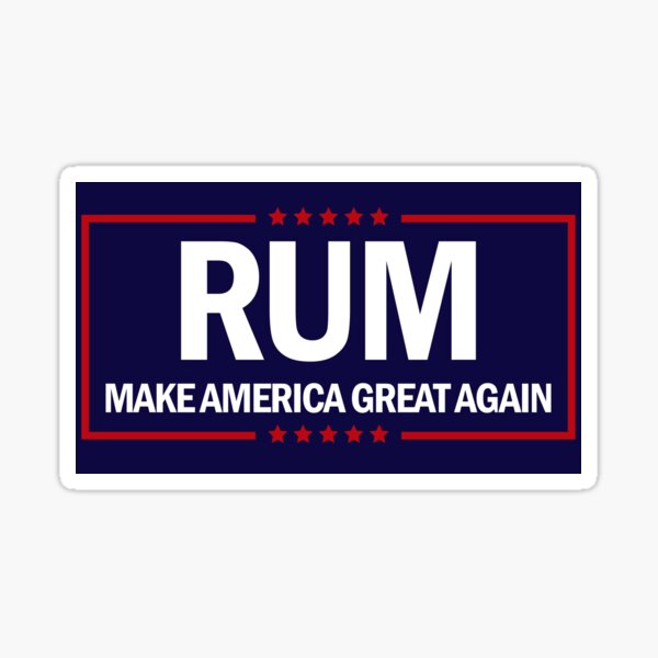 Artikelvorschau, Rum - Machen Sie Amerika wieder großartig entworfen und verkauft von Salukeart.