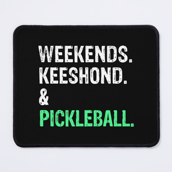Item preview, Weekends Keeshond and Pickleball Funny Dog Gift designed and sold by Guarddogdrive.
