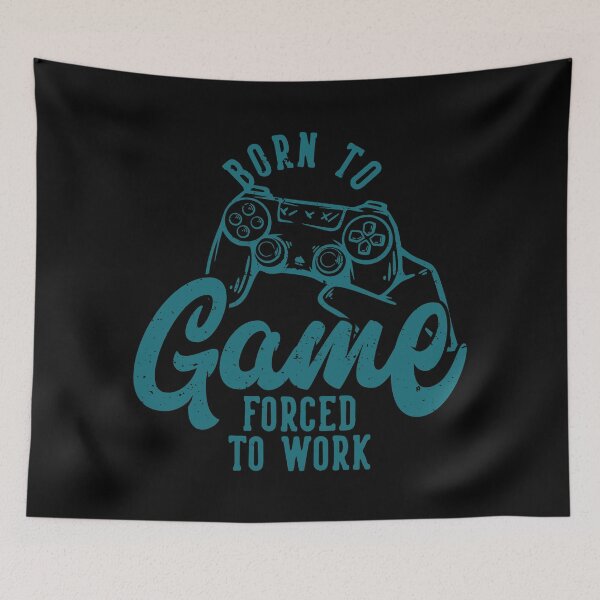 Item preview, Born To Game Forced To Work - Game Lovers designed and sold by TransFoto.
