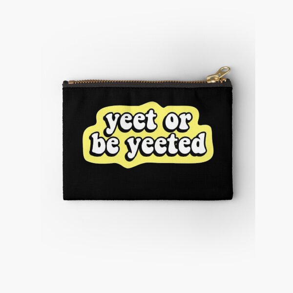 Item preview, Yeet or Be Yeeted Funny Sticker designed and sold by windowdecals.