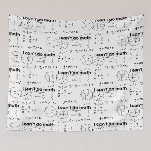 Item preview, I can't do math funny design designed and sold by GnomelyDragon.