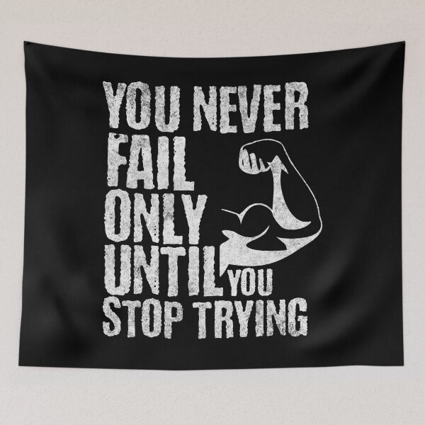 Item preview, you never fail until you stop trying designed and sold by PlayfulPrint.
