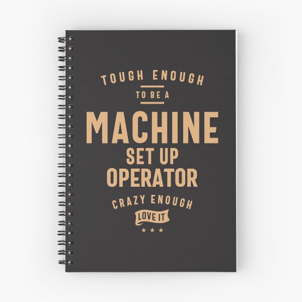 Item preview, Tough Machine Set Up Operator, Crazy About It! designed and sold by cidolopez.