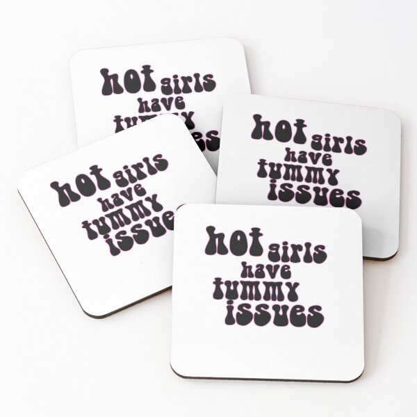 Item preview, Hot Girls Have Tummy Issues  designed and sold by mckeanandco.