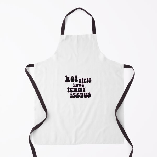 Item preview, Hot Girls Have Tummy Issues designed and sold by mckeanandco.