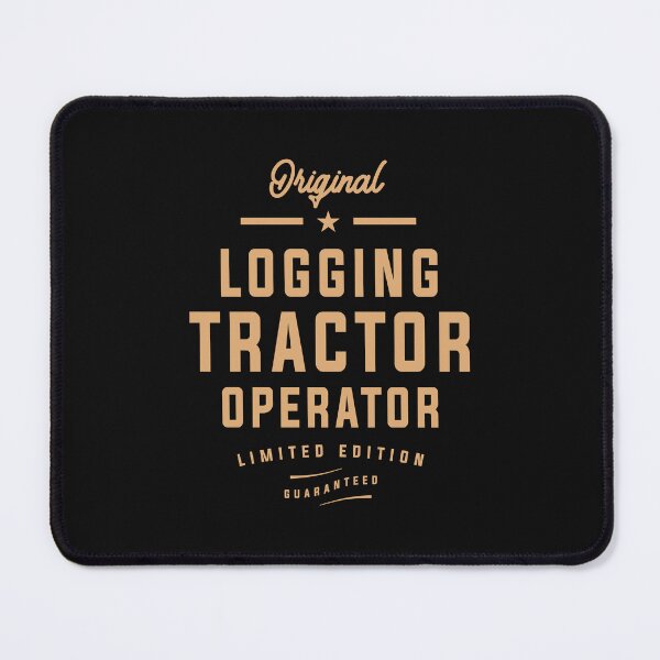Item preview, Original Logging Tractor Operator Limited Edition designed and sold by cidolopez.