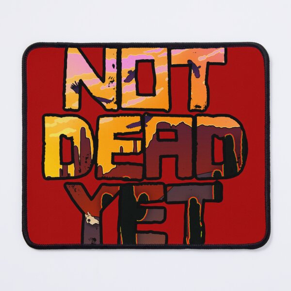 Item preview, Not Dead Yet designed and sold by FreyStrandDraws.