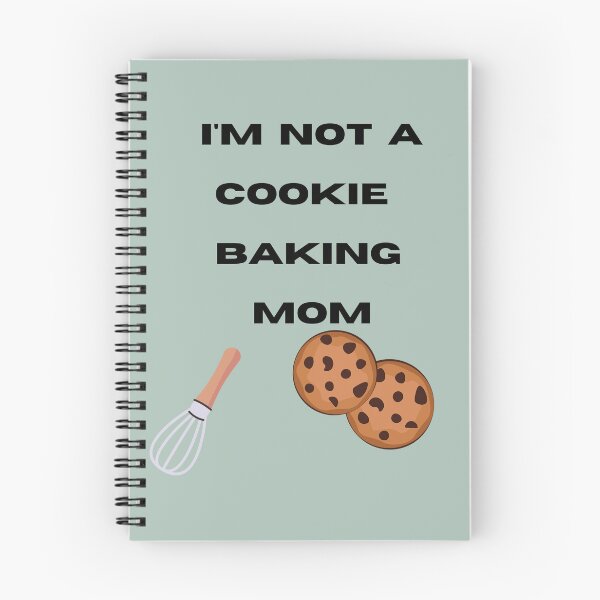 Item preview, I'm not a Cookie Baking Mom designed and sold by zibziby.