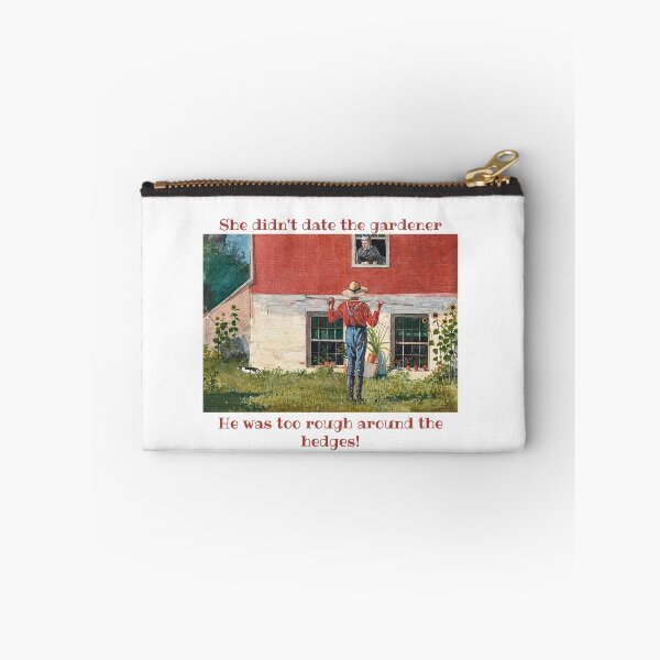 Item preview, She Didn't Date the Gardener. He Was Too Rough Around the Hedges! Gardener Gift; Spring Gift designed and sold by SSustainable.