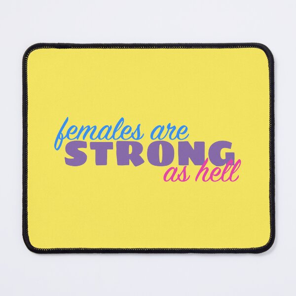 Item preview, Females are Strong as Hell designed and sold by whatthechell.