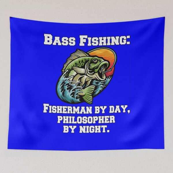 Item preview, Bass Fishing: Fisherman By Day, Philosopher By Night designed and sold by fantasticdesign.
