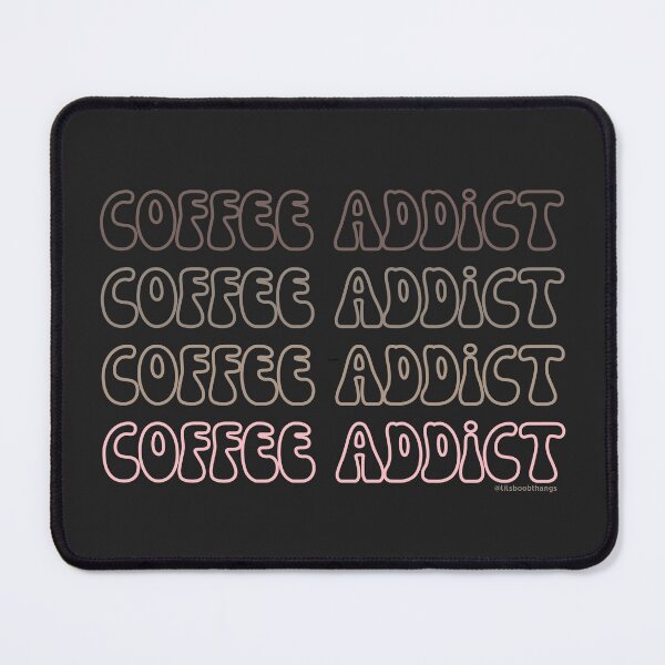 Item preview, Coffee Addict. v4a | @lilsboobthangs designed and sold by lilsboobthangs.