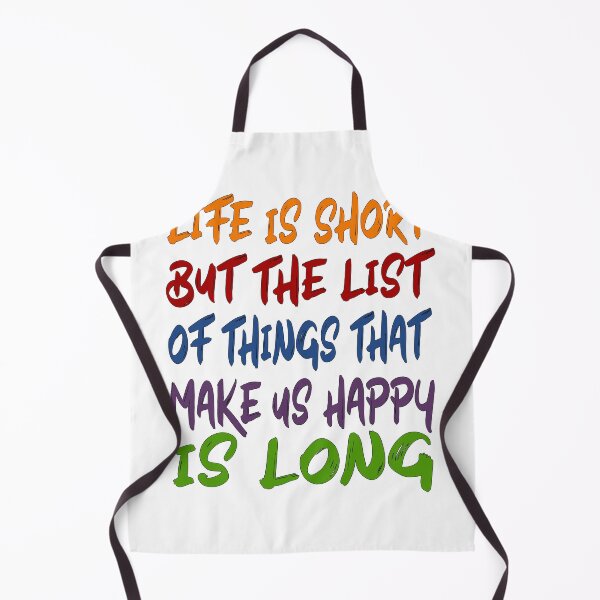 Item preview, Copy of Life is Short But the List of Things that Make us Happy is Long designed and sold by Lyesink.
