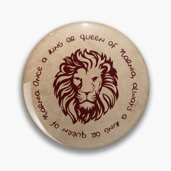 Item preview, Once a king or queen of Narnia, always a king or queen of Narnia designed and sold by MythHearts.