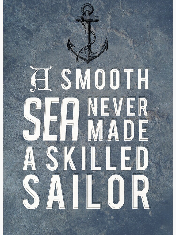 Thumbnail 3 of 3, Sticker, A Smooth Sea Never Made a Skilled Sailor designed and sold by Truthseekmedia.