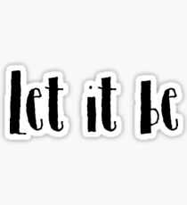 let it be Sticker