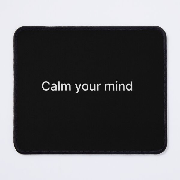 Item preview, Calm your mind designed and sold by metropol.