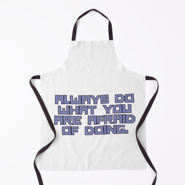 Item preview, Always do what you are afraid of doing. designed and sold by variant designer.