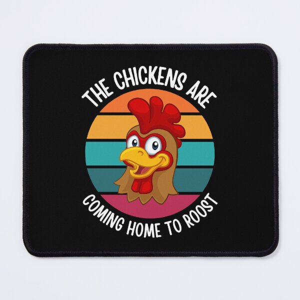 Item preview, The Chickens Are Coming Home To Roost designed and sold by FunnyFactDesign.