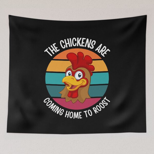 Item preview, The Chickens Are Coming Home To Roost designed and sold by FunnyFactDesign.