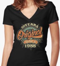 30 Years Original since 1988 - 30th Birthday gift 30th for t-shirts cups and many more. Women's Fitted V-Neck T-Shirt
