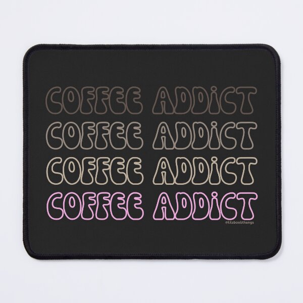 Item preview, Coffee Addict. v12a | @lilsboobthangs designed and sold by lilsboobthangs.