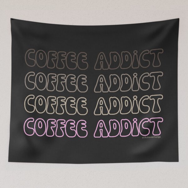 Item preview, Coffee Addict. v12a | @lilsboobthangs designed and sold by lilsboobthangs.