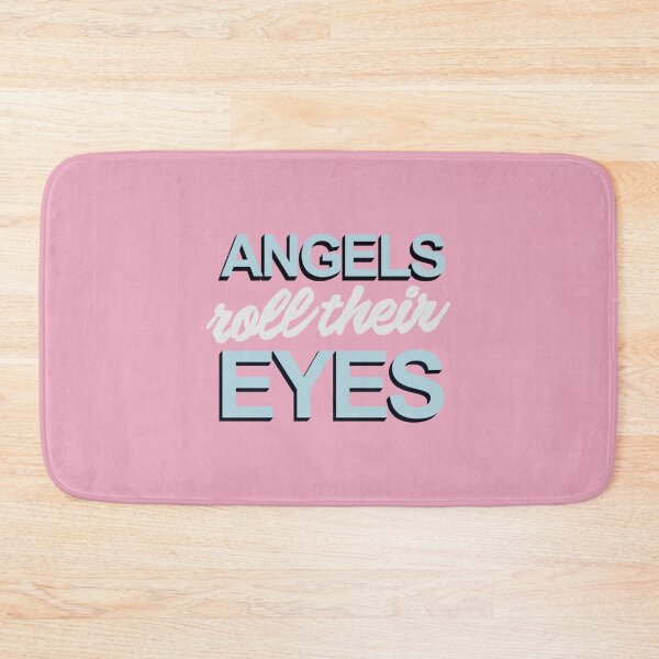 Item preview, angels roll their eyes | Taylor  The Eras Tour | Home Decor Merch Fandom Small Support | HECKINFAROUT  designed and sold by Two Otters Co.