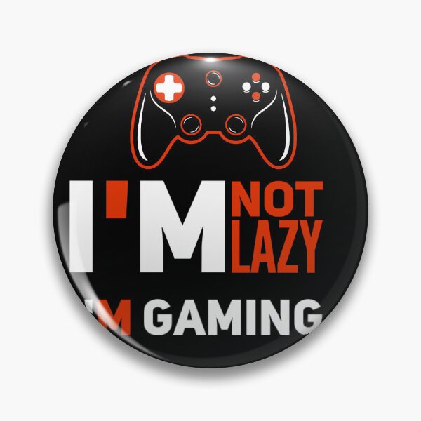 Item preview, I’m not lazy, I’m gaming designed and sold by mwebba2005.