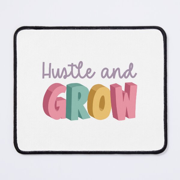 Item preview, Hustle and grow designed and sold by TheSimpleSloth.
