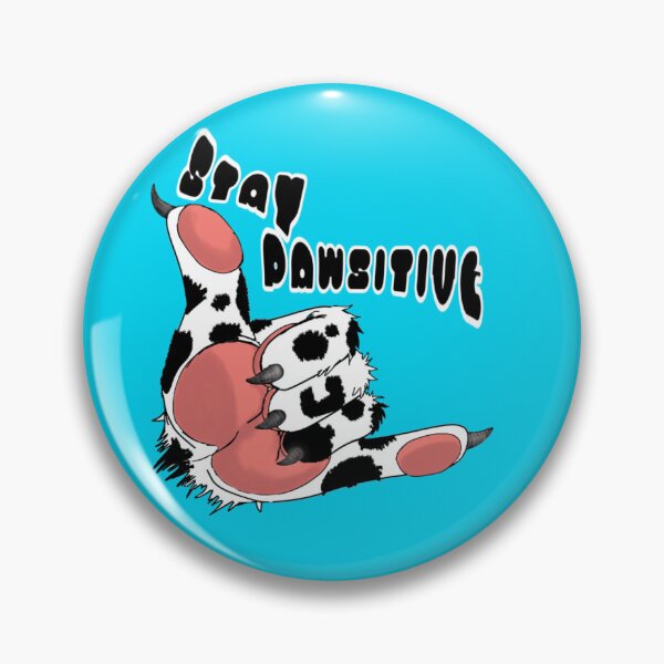 Item preview, Stay Pawsitive Spottie designed and sold by Pipaandapollo.