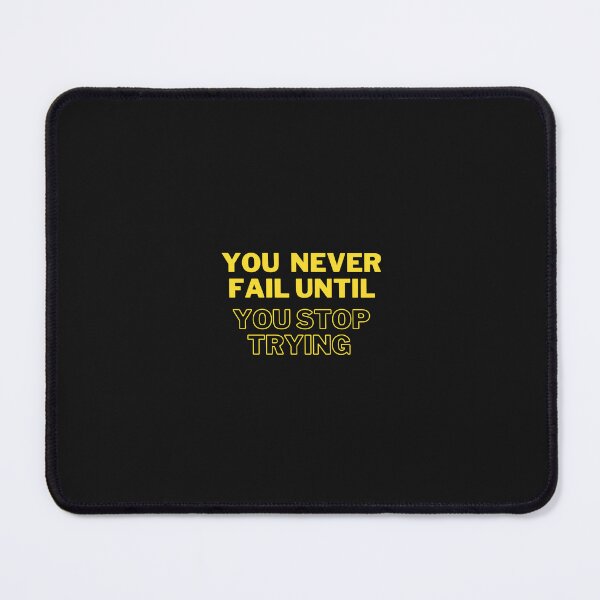 Item preview, You never fail until you stop trying  - T shirt  designed and sold by Designs by Arbs.