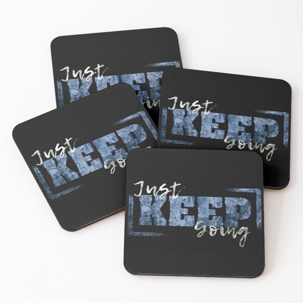 Item preview, Just Keep Going designed and sold by Quoterasi.
