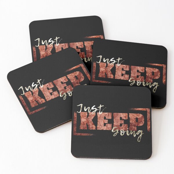Item preview, Just Keep Going designed and sold by Quoterasi.