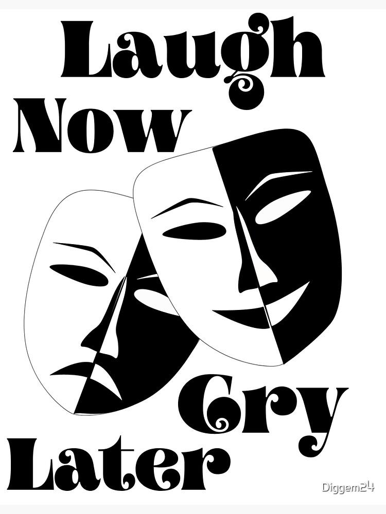 Laugh Now Cry Later | Sticker