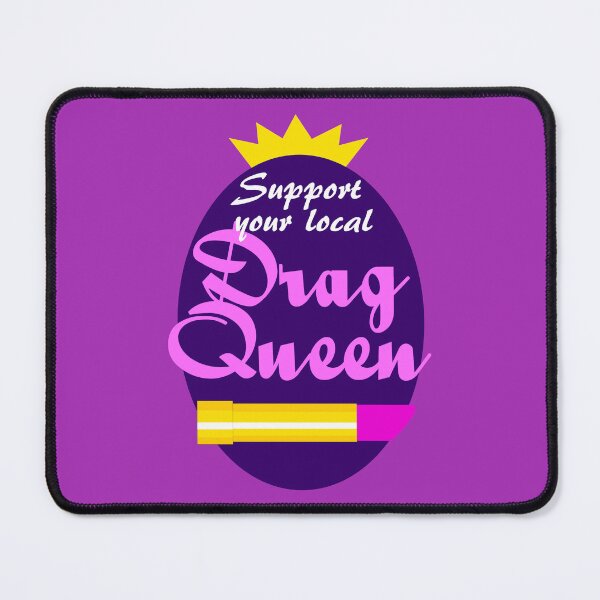 Item preview, Apoya a tu drag queen local designed and sold by LeatherRebel75.