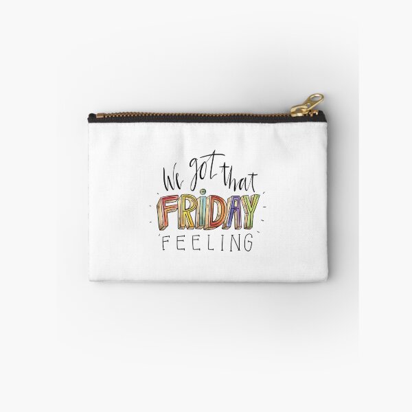 Item preview, We Got That Friday Feeling designed and sold by HasHs.