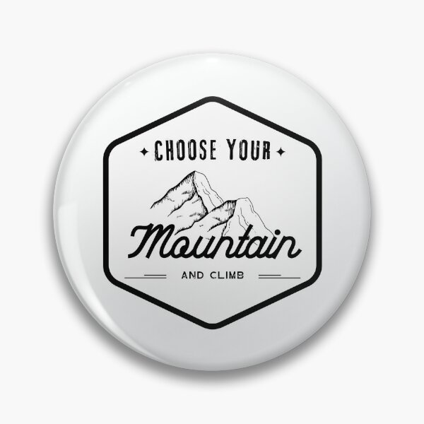 Item preview, Choose Your Mountain And Climb designed and sold by Harvey Bell.