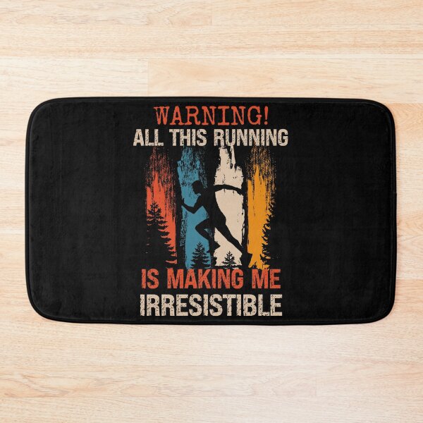 Item preview, Warning All this running is making me irresistible designed and sold by HomeCoquette.