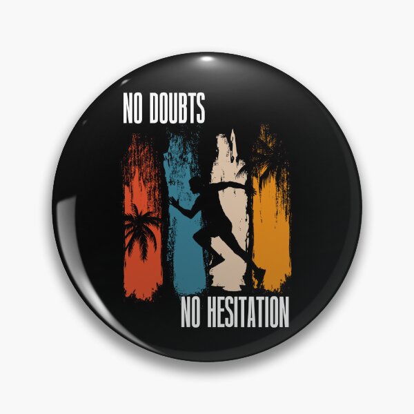 Item preview, Running quote No doubts no hesitation designed and sold by HomeCoquette.