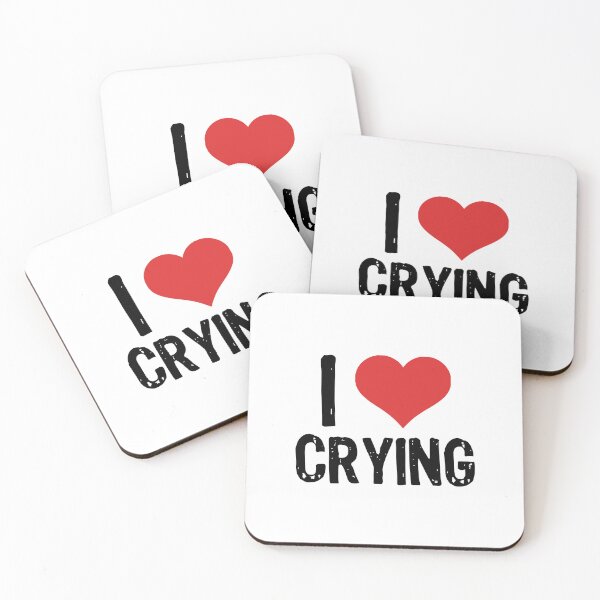 Item preview, I Love Crying designed and sold by The "I Love Everything" Shop.