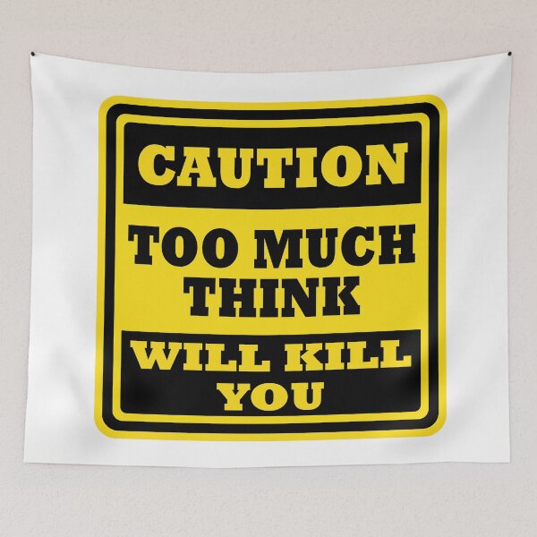 Item preview, TOO MUCH THINK designed and sold by NEOSTAIRS.