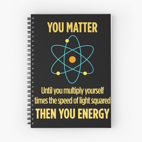 Item preview, You Matter You Energy Funny Physicist Physics Lover  designed and sold by haitrieuic96.