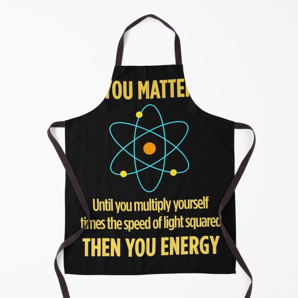 Item preview, You Matter You Energy Funny Physicist Physics Lover  designed and sold by haitrieuic96.