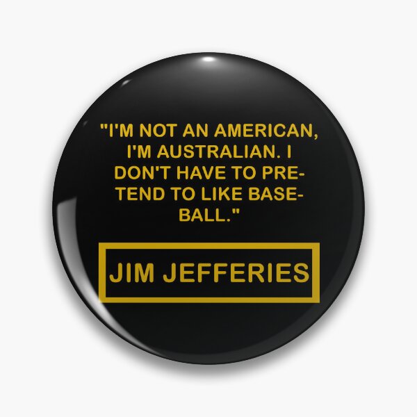 Item preview, Jim Jefferies Quote - 'I'm Australian, I Don't Have to Pretend to Like Baseball designed and sold by Custom Crest.