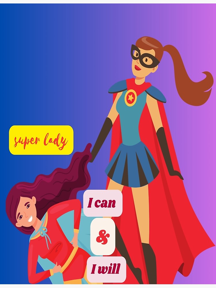 super lady t-Shirt | Poster