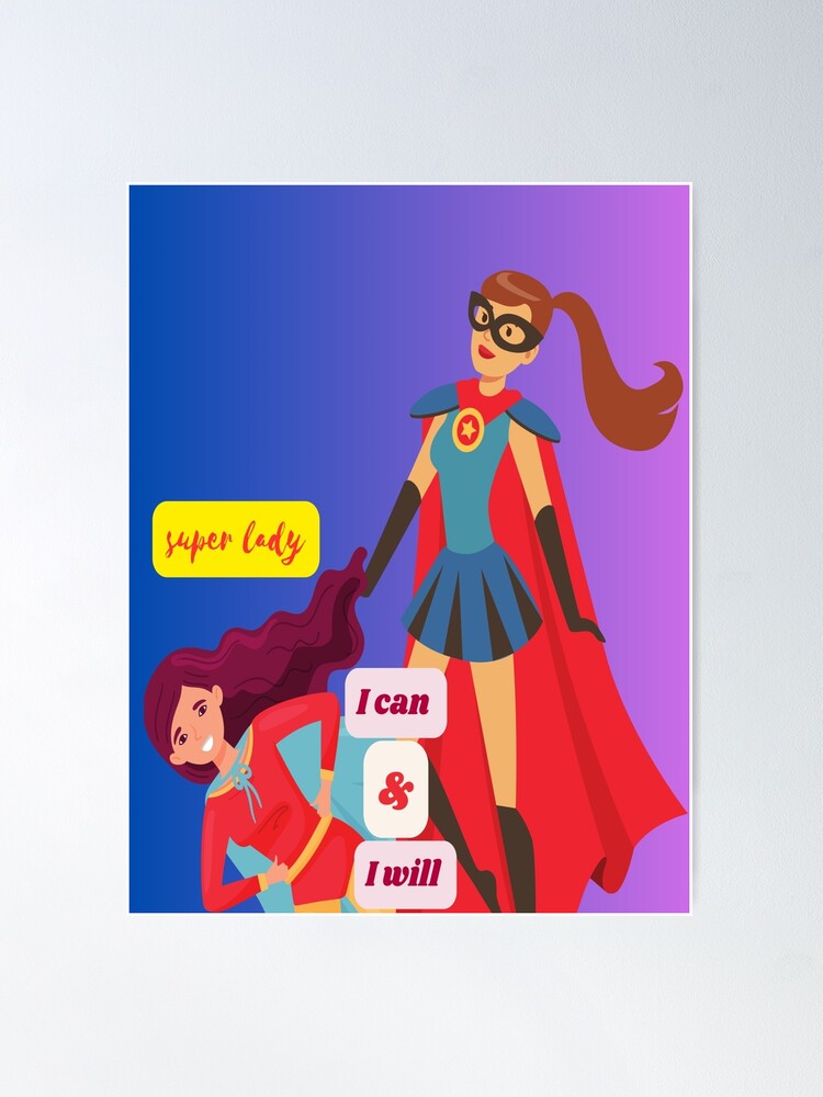 super lady t-Shirt | Poster